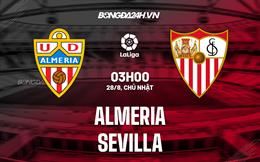 Nhận định,  Almeria vs Sevilla 3h00 ngày 28/8 (La Liga 2022/23)