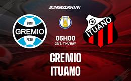 Nhận định bóng đá Gremio vs Ituano 5h00 ngày 27/8 (Hạng 2 Brazil 2022)