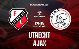 Nhận định bóng đá Utrecht vs Ajax 17h15 ngày 28/8 (VĐQG Hà Lan 2022/23)