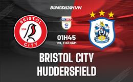 Nhận định Bristol City vs Huddersfield 1h45 ngày 1/9 (Hạng Nhất Anh 2022/23)