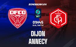 Nhận định bóng đá Dijon vs Annecy 1h45 ngày 31/8 (Hạng 2 Pháp 2022/23)