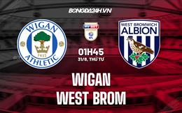 Nhận định,  Wigan vs West Brom 1h45 ngày 31/8 (Hạng Nhất Anh 2022/23)