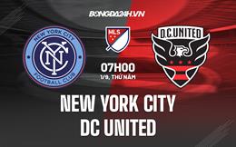 Nhận định New York City vs DC United 7h00 ngày 1/9 (Nhà Nghề Mỹ 2022)