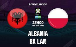 Nhận định Nữ Albania vs Nữ Ba Lan 23h00 ngày 1/9 (Vòng loại World Cup nữ 2023)