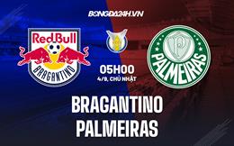 Nhận định, dự đoán Bragantino vs Palmeiras 5h00 ngày 4/9 (VĐQG Brazil 2022)