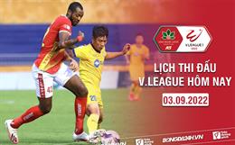 Lịch thi đấu V.League hôm nay 3/9: Thanh Hóa vs SLNA; HAGL vs Sài Gòn