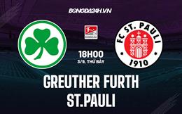 Nhận định Greuther Furth vs St.Pauli 18h00 ngày 3/9 (Hạng 2 Đức 2022/23)