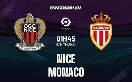 Nhận định bóng đá Nice vs Monaco 1h45 ngày 5/9 (VĐQG Pháp 2022/23)