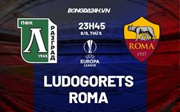 Nhận định,  Ludogorets vs Roma 23h45 ngày 8/9 (Europa League 2022/23)