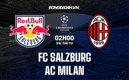 Nhận định,  Salzburg vs AC Milan 2h00 ngày 7/9 (Champions League 2022/23)