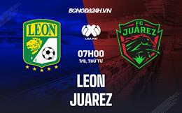 Nhận định bóng đá Leon vs Juarez 7h00 ngày 7/9 (VĐQG Mexico 2022/23)