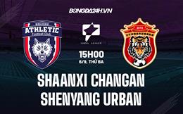 Nhận định Shaanxi Changan vs Shenyang Urban 14h30 ngày 6/9 (Hạng 2 Trung Quốc 2022)