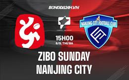 Nhận định Zibo Cuju vs Nanjing City 14h30 ngày 6/9 (Hạng 2 Trung Quốc 2022)