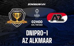 Nhận định Dnipro-1 vs AZ Alkmaar 2h00 ngày 9/9 (Europa Conference League 2022/23)