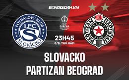 Nhận định Slovacko vs Partizan Beograd 23h45 ngày 8/9 (Europa Conference League 2022/23)