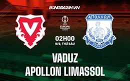 Nhận định Vaduz vs Apollon Limassol 2h00 ngày 9/9 (Europa Conference League 2022/23)