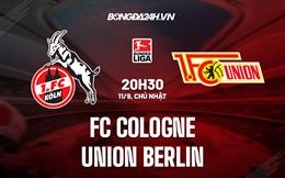 Nhận định Cologne vs Union Berlin 20h30 ngày 11/9 (VĐQG Đức 2022/23)