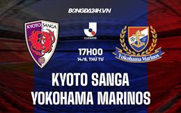 Nhận định Kyoto Sanga vs Yokohama Marinos 17h00 ngày 14/9 (VĐQG Nhật Bản 2022)