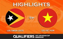 Video tổng hợp: U20 Timor-Leste vs U20 Việt Nam (VL U20 châu Á 2023)