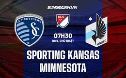 Nhận định Sporting Kansas vs Minnesota 7h30 ngày 18/9 (Nhà Nghề Mỹ 2022)