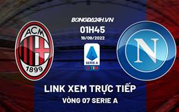 Link xem trực tiếp AC Milan vs Napoli 1h45 ngày 19/9 (Serie A 2022/23)