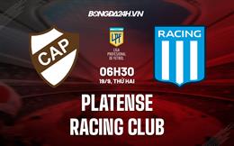 Nhận định Platense vs Racing Club 6h30 ngày 19/9 (VĐQG Argentina 2022)
