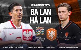 Nhận định Ba Lan vs Hà Lan (01h45 ngày 23/9): Chướng ngại vật khó chịu