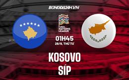 Nhận định Kosovo vs Síp 1h45 ngày 28/9 (UEFA Nations League 2022/23)