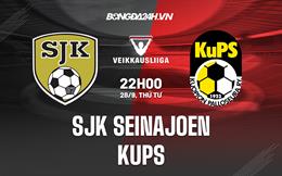 Nhận định SJK Seinajoen vs KuPS 22h00 ngày 28/9 (VĐQG Phần Lan 2022)