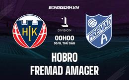 Nhận định,  Hobro vs Fremad Amager 0h00 ngày 30/9 (Hạng 2 Đan Mạch 2022/23)