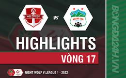 Video tổng hợp: Hải Phòng vs HAGL (Vòng 17 V.League 2022)