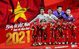 Nhìn lại năm 2021: Bóng đá Việt Nam đã làm được và chưa làm được gì?