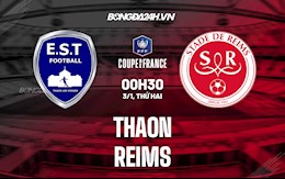 Nhận định,  Thaon vs Reims 0h30 ngày 3/1 (Cúp QG Pháp 2021/22)