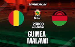 Nhận định,  Guinea vs Malawi 23h00 ngày 10/1 (CAN 2021)