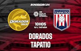 Nhận định Dorados vs Tapatio 10h05 ngày 13/1 (Hạng 2 Mexico 2021/22)