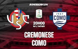 Nhận định, soi kèo Cremonese vs Como 20h00 ngày 15/1 (Hạng 2 Italia)