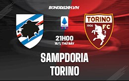 Nhận định,  Sampdoria vs Torino 21h00 ngày 15/1 (Serie A 2021/22)