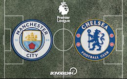 Đội hình dự kiến Man City vs Chelsea 19h30 hôm nay 15/1/2022