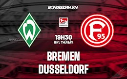 Nhận định Bremen vs Dusseldorf 19h30 ngày 15/1 (Hạng 2 Đức 2021/22)