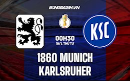 Nhận định 1860 Munich vs Karlsruher 0h30 ngày 19/1 (Cúp QG Đức 2021/22)