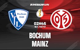 Nhận định Bochum vs Mainz 2h45 ngày 19/1 (Cúp QG Đức 2021/22)