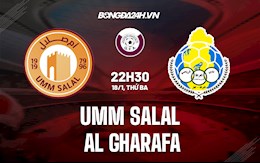 Nhận định Umm Salal vs Al Gharafa 22h30 ngày 18/01 (VĐQG Qatar 2021/22)