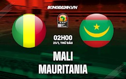 Nhận định, dự đoán Mali vs Mauritania 2h00 ngày 21/1 (CAN 2021)