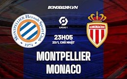 Nhận định,  Montpellier vs Monaco 23h05 ngày 23/1 (Ligue 1 2021/22)