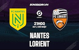 Nhận định Nantes vs Lorient 21h00 ngày 23/1 (VĐQG Pháp 2021/22)