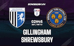 Nhận định bóng đá Gillingham vs Shrewsbury 2h45 ngày 26/1 (Hạng 3 Anh 2021/22)