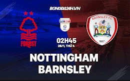 Nhận định,  Nottingham vs Barnsley 2h45 ngày 26/1 (Hạng nhất Anh 2021/22)