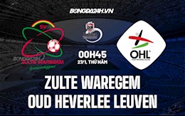 Nhận định Zulte Waregem vs Oud-Heverlee Leuven 0h45 ngày 27/1 (VĐQG Bỉ 2021/22)