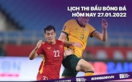 Lịch thi đấu bóng đá hôm nay 27/1: Australia vs Việt Nam