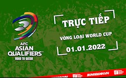 Trực tiếp Vòng loại World Cup 2022 hôm nay 27/1 (Link xem VTV6, FPT Play)